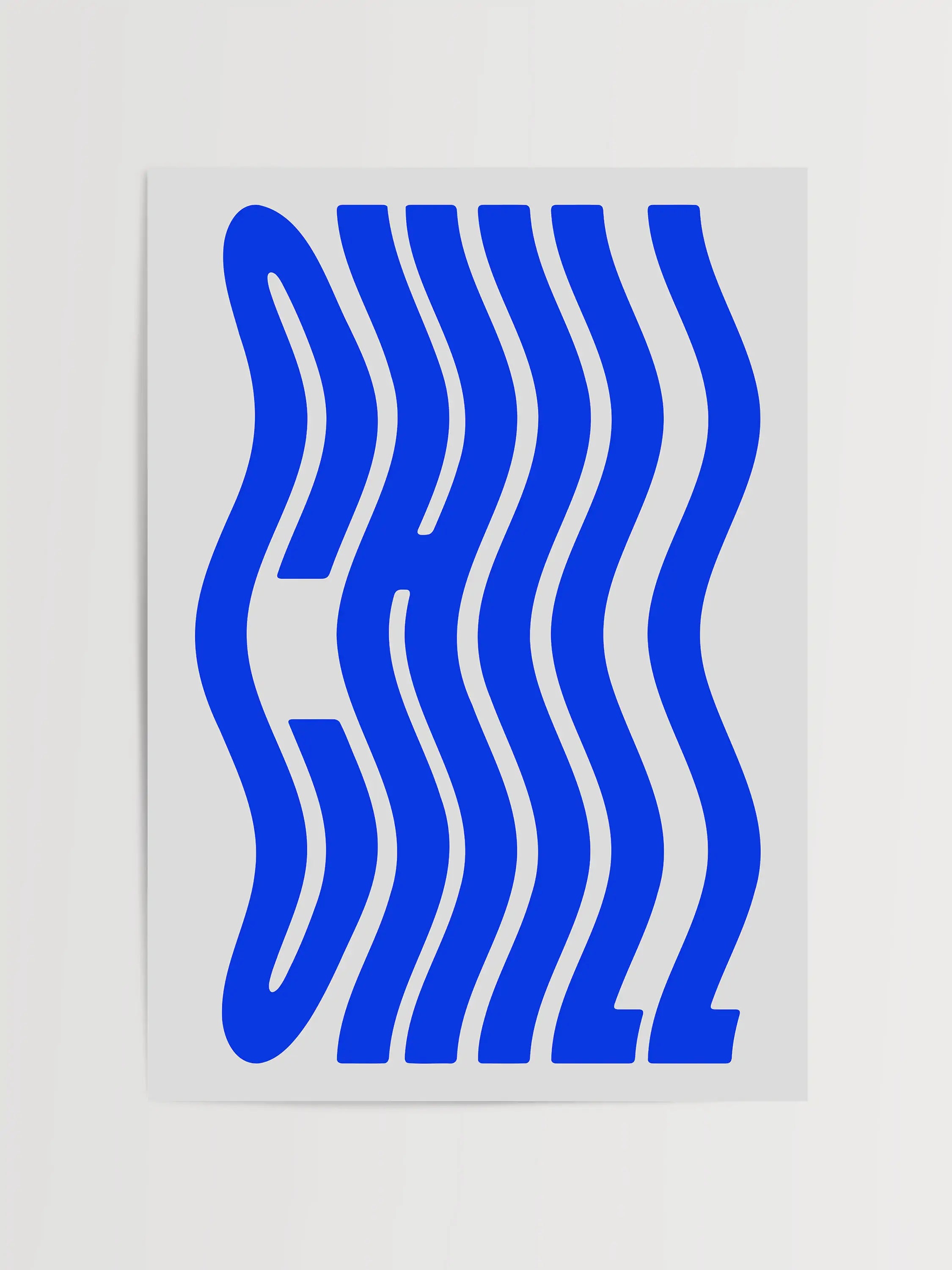 Chill Typografi Print