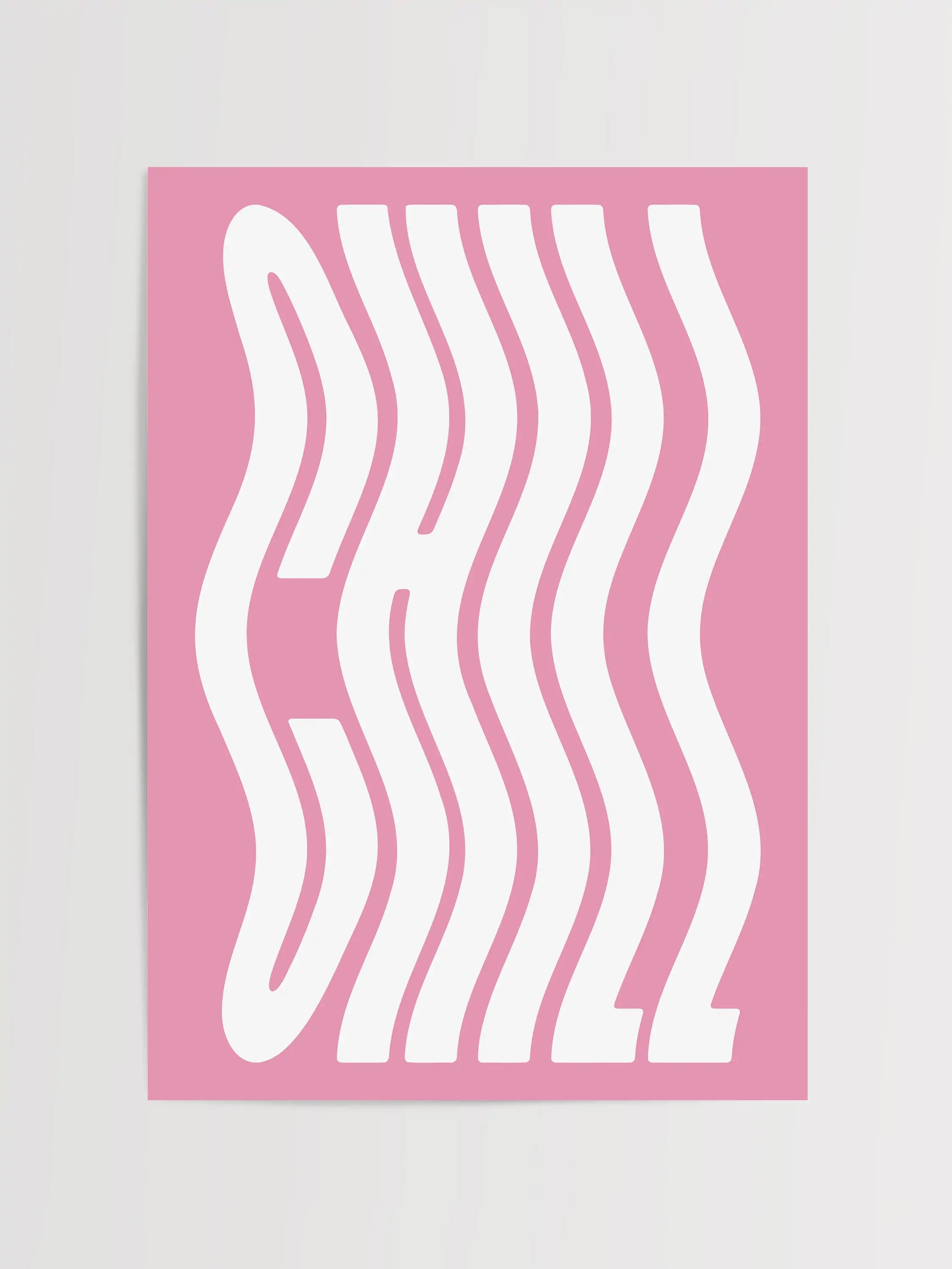 Chill Typografi Print