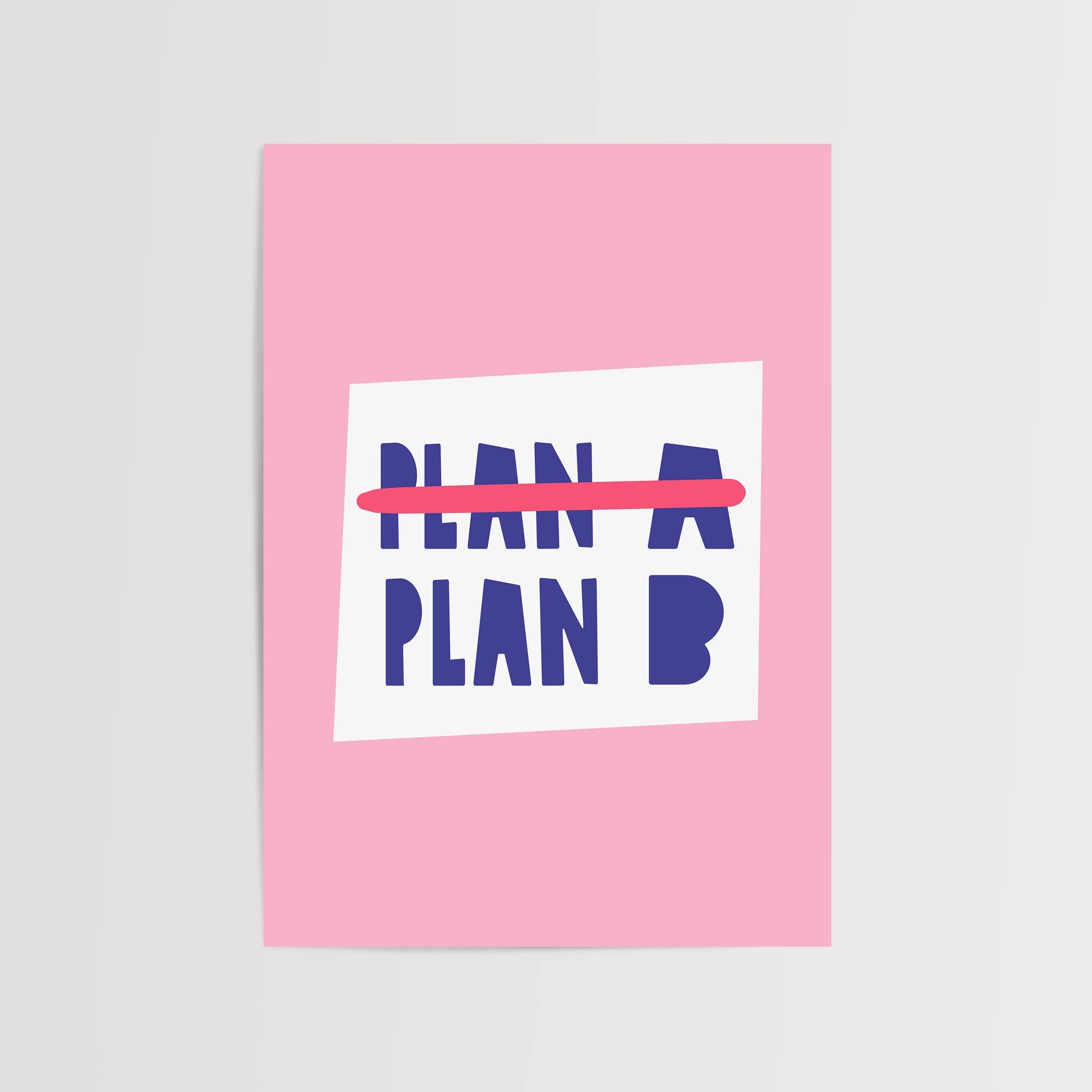 Plan B art print with bold typography
